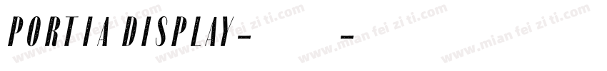 Portia Display-普通西方字体转换